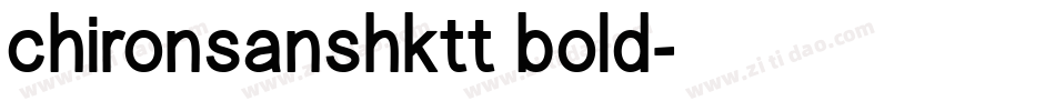 chironsanshktt bold字体转换